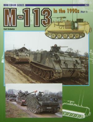  - M-113 in the 1990s (Part1)